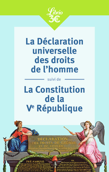 DECLARATION UNIVERSELLE DES DROITS DE L´HOMME SUIVI DE LA CONSTITUTION DE LA VE REPUBLIQUE