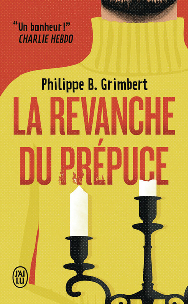 LA REVANCHE DU PREPUCE