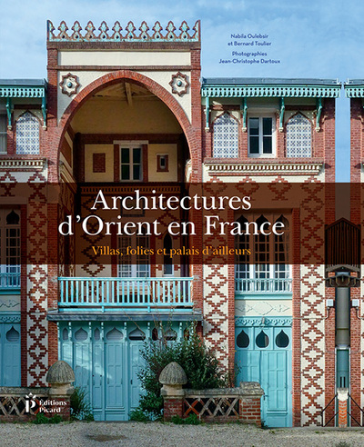 ARCHITECTURES D´ORIENT EN FRANCE