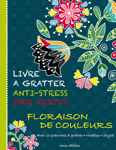 LIVRE A GRATTER ANTI-STRESS - ECLOSION DE FLEURS