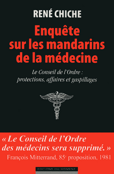 ENQUETE SUR LES MANDARINS DE LA MEDECINE