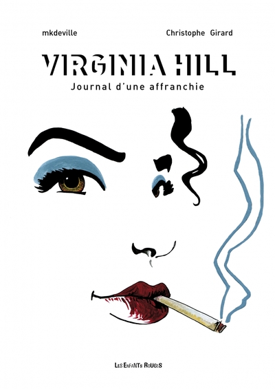 VIRGINIA HILL - JOURNAL D´UNE AFFRANCHIE