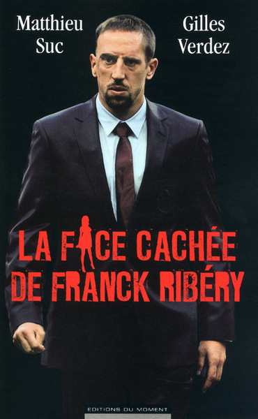 FACE CACHEE DE FRANCK RIBERY