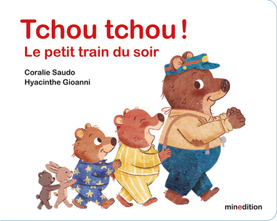 TCHOU TCHOU ! LE PETIT TRAIN DU SOIR
