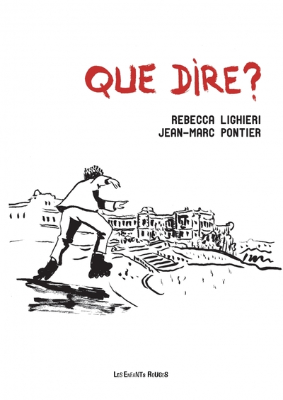 QUE DIRE ?