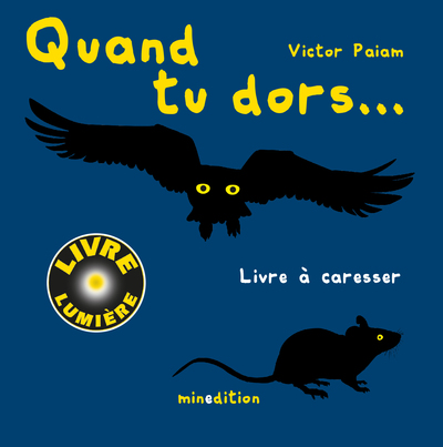 QUAND TU DORS...