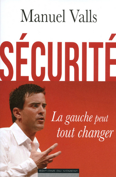 SECURITE  LA GAUCHE PEUT TOUT CHANGER