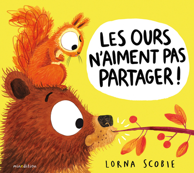 OURS N´AIMENT PAS PARTAGER !