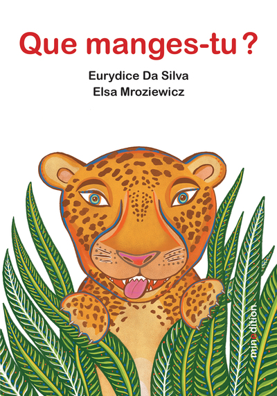 QUE MANGES-TU ? - ILLUSTRATIONS, COULEUR