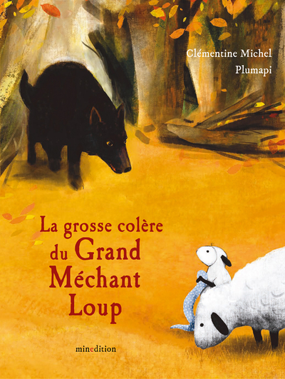 GROSSE COLERE DU GRAND MECHANT LOUP