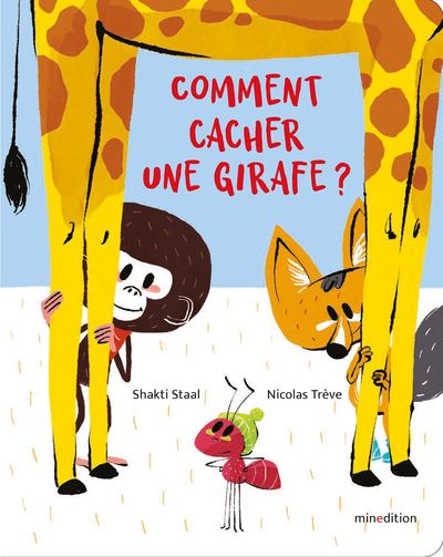 COMMENT CACHER UNE GIRAFE ?