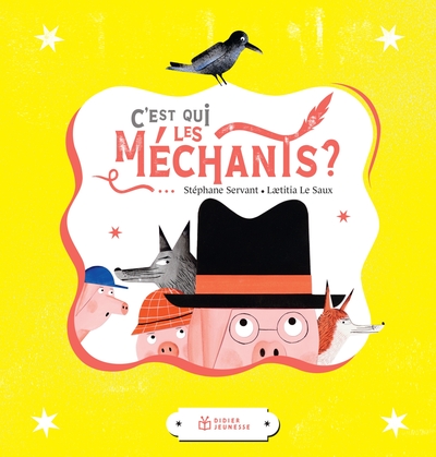 C´EST QUI LES MECHANTS?