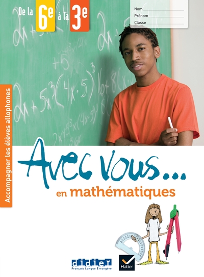 AVEC VOUS... EN MATHEMATIQUES - DE LA 6E A LA 3E - CAHIER + DIDIERFLE.APP