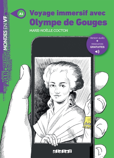 MONDES EN VF - VOYAGE IMMERSIF AVEC OLYMPE DE GOUGES - NIV. A1 - LIVRE + AUDIOS