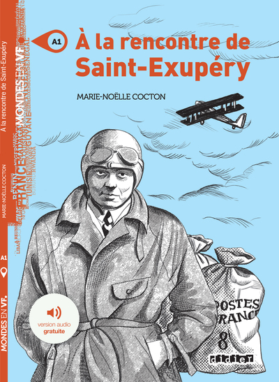 MONDES EN VF -  A LA RENCONTRE DE SAINT EXUPERY - LIVRE + MP3