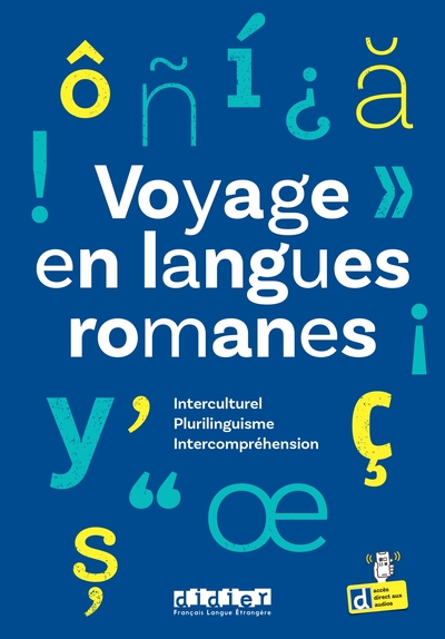 VOYAGE EN LANGUES ROMANES - PLURILINGUISME, INTERCULTUREL, INTERCOMPREHENSI