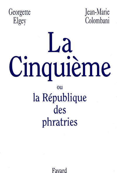 CINQUIEME OU LA REPUBLIQUE DES PHRATRIES