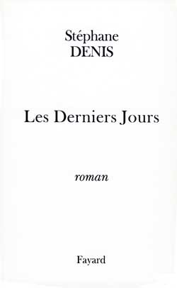 DERNIERS JOURS