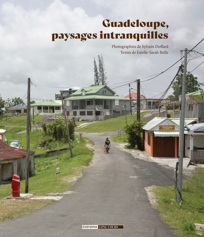 GUADELOUPE, PAYSAGES INTRANQUILLES