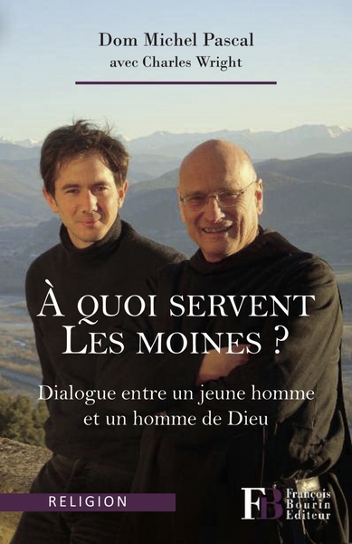 A QUOI SERVENT LES MOINES