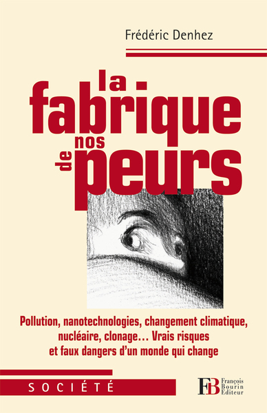 FABRIQUE DE NOS PEURS