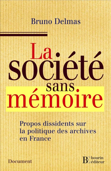 SOCIETE SANS MEMOIRE