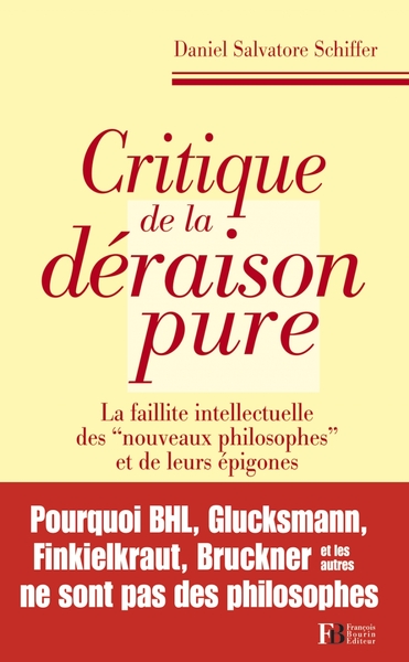 CRITIQUE DE LA DERAISON PURE