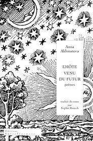 L´HOTE VENU DU FUTUR. QUATRE CYCLES DE POEMES