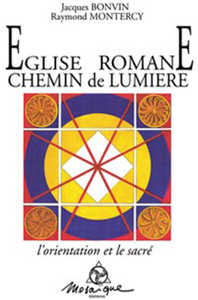 EGLISE ROMANE CHEMIN DE LUMIERE
