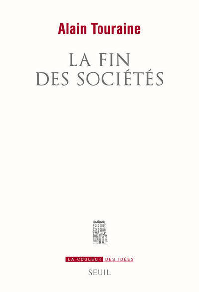 FIN DES SOCIETES (LA)