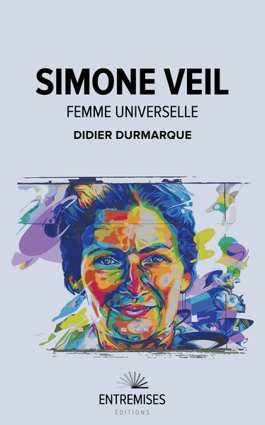 SIMONE VEIL  FEMME UNIVERSELLE