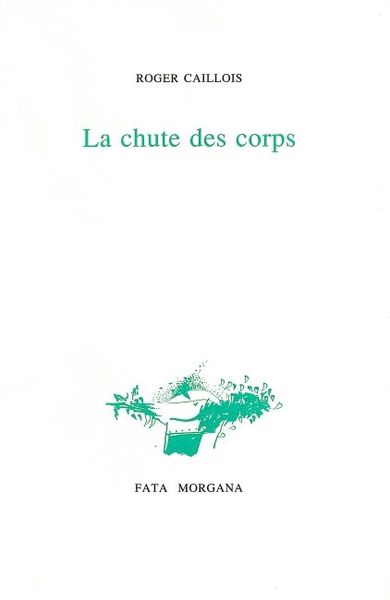 CHUTE DES CORPS (LA)