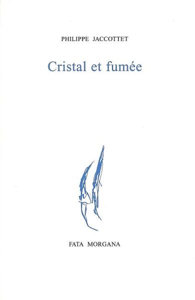 CRISTAL ET FUMEE