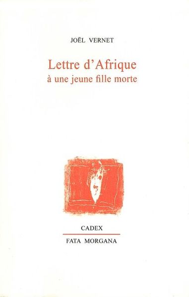 LETTRE D´AFRIQUE A UNE JEUNE FILLE MORTE