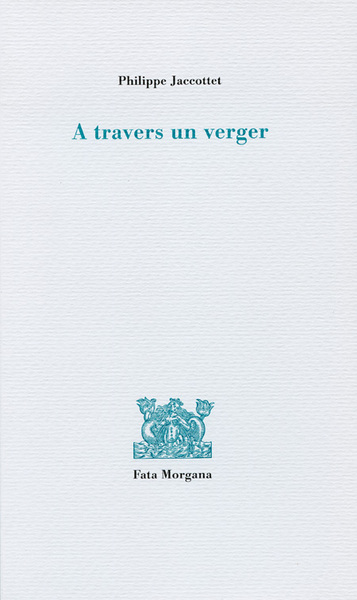 A TRAVERS UN VERGER