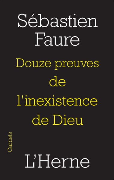 DOUZE PREUVES DE L´INEXISTANCE DE DIEU