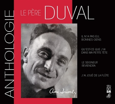 PERE AIME DUVAL - ANTHOLOGIE