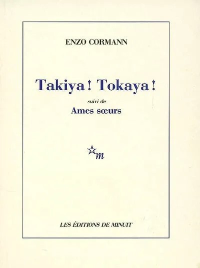 TAKIYA ! TOKAYA ! SUIVI DE AMES SOEURS