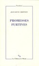 PROMESSES FURTIVES