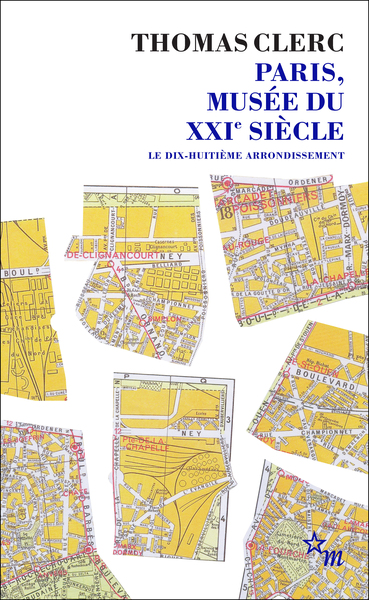 PARIS MUSEE DU XXIE SIECLE - LE DIX-HUITIEME ARRONDISSEMENT