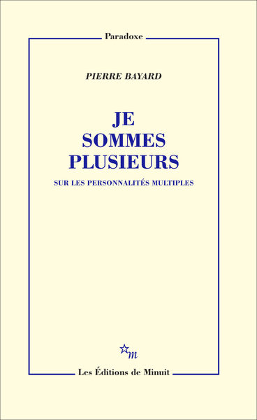 JE SOMMES PLUSIEURS - SUR LES PERSONNALITES MULTIPLES