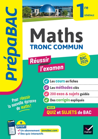 PREPABAC REUSSIR L´EXAMEN MATHS 1RE GENERALE (TRONC COMMUN) - BAC 2026 - AVEC UN CAHIER SPECIAL EPRE