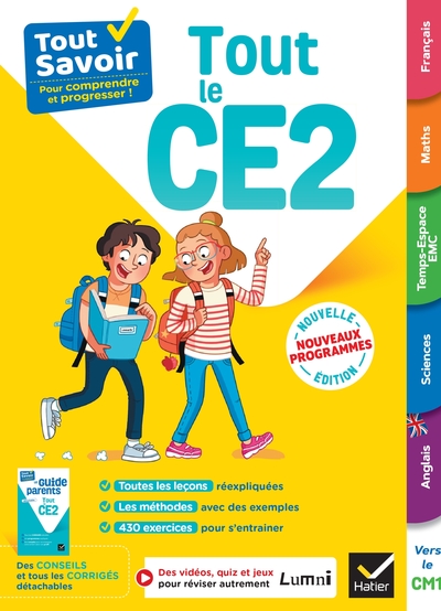 TOUT SAVOIR CE2 - TOUT-EN-UN - NOUVEAUX PROGRAMMES - LECONS, METHODES ET EXERCICES DANS TOUTES LES M