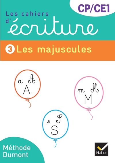 CAHIERS D´ECRITURE CP-CE1 - ED. 2025 - CAHIER N  3 LES MAJUSCULES