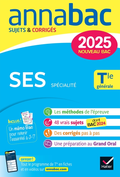 ANNALES DU BAC ANNABAC 2025 SES TLE GENERALE (SPECIALITE) - SUJETS CORRIGES & METHODES DE L´EPREUVE