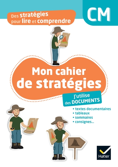 DES STRATEGIES POUR LIRE ET COMPRENDRE - J´UTILISE DES DOCUMENTS CM - ED. 2024 - CAHIER ELEVE