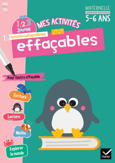 MES ACTIVITES EFFACABLES GRANDE SECTION - 1, 2, 3 JOUONS !