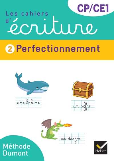 CAHIERS D´ECRITURE CP-CE1 - ED. 2025 - CAHIER N  2 PERFECTIONNEMENT