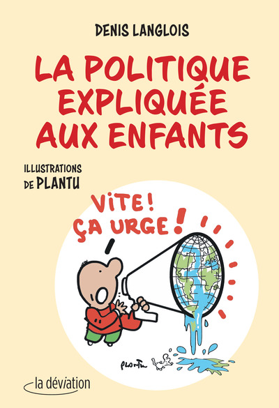 POLITIQUE EXPLIQUEE AUX ENFANTS