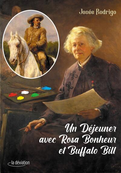 DEJEUNER AVEC ROSA BONHEUR ET BUFFALO BILL